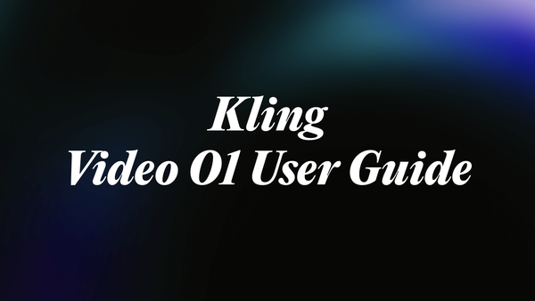 Kling O1 - Kling 動画 O1 ご利用ガイド
