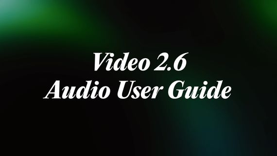 KLING VIDEO 2.6 User Guide